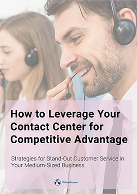 How to Leverage Your Contact Center for Competitive Advantage leverage-your-contact-center-for-competitive-advantage