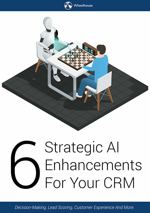 6 Strategic AI Enhancements For Your CRM 6-strategic-ai-enhancements-for-your-crm