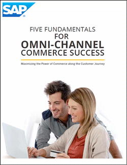 Five Fundamentals for Omni-Channel Commerce Success five-fundamentals-for-omni-channel-commerce-success