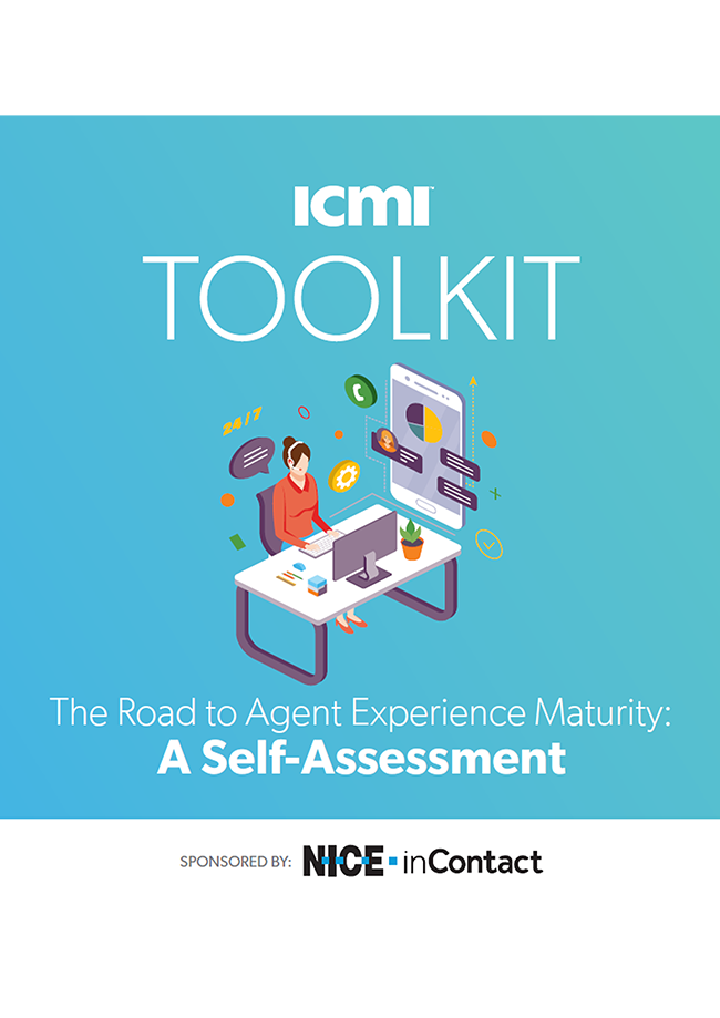 ICMI Toolkit:The Road to Agent Experience Maturity icmi-toolkit:the-road-to-agent-experience-maturity