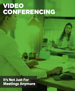 Video Conferencing video-conferencing-its-not-just-for-meetings-anymore