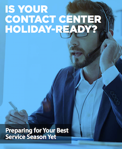 Is Your Contact Center Holiday-Ready? is-your-contact-center-holiday-ready
