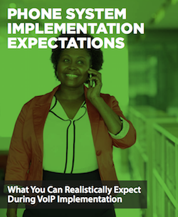 Phone System Implementation Expectations phone-system-implementation-expectations