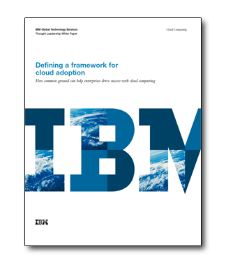 Defining a Framework for Cloud Adoption defining-a-framework-for-cloud-adoption