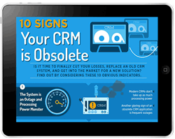 10 Signs Your CRM is Obsolete 10-signs-your-crm-is-obsolete-