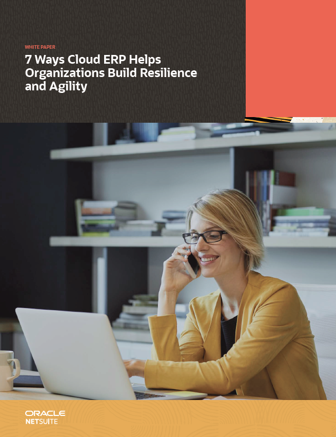 7 Ways Cloud ERP Helps Businesses Build Resilience and Agility 7-ways-cloud-erp-helps-businesses-build-resilience-and-agility
