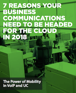 7 Reasons Your Business Communications Need to be Headed for the Cloud in 2018 7-reasons-your-business-communications-need-to-be-headed-for-the-cloud-in-2018