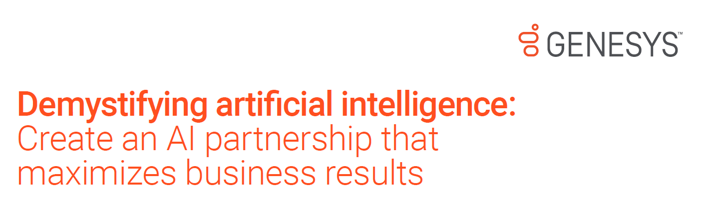 Demystifying AI: Creating an AI partnership that maximizes business results demystifying-ai:-creating-an-ai-partnership-that-maximizes-business-results