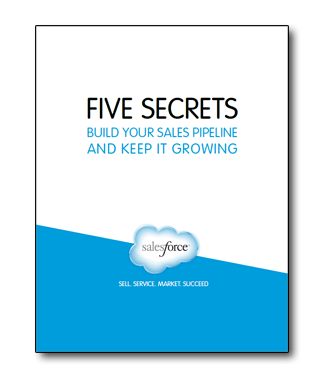 5 Secrets: Build Your Sales Pipeline and Keep it Growing 5-secrets-build-your-sales-pipeline-and-keep-it-growing