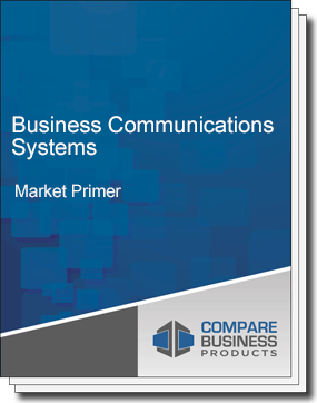 Business Communications Systems - Market Primer business-communications-systems-market-primer