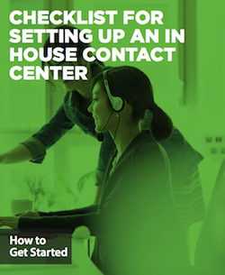 Checklist for Setting Up an In-House Contact Center checklist-for-setting-up-an-in-house-contact-center